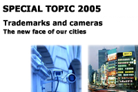 Trademarks and cameras - SPECIAL TOPIC 2005